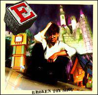 E : Broken Toy Shop E : Broken Toy Shop